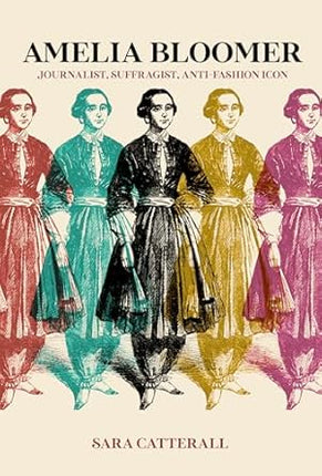 Book cover of 'Amelia Bloomer' by Sara Catterall featuring illustrations of women in colorful dresses.