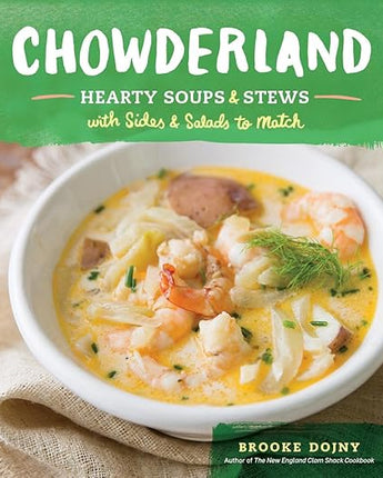 Book cover of 'Chowderland' with a bowl of soup featuring shrimp and vegetables.