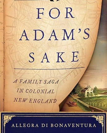 Book cover of 'For Adam's Sake' by Allegra Di Bonaventura with a map and colonial scene illustration.