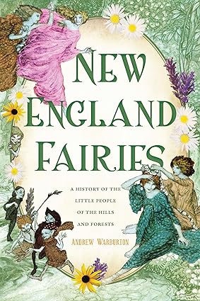 Book cover of 'New England Fairies' with fairies and flowers