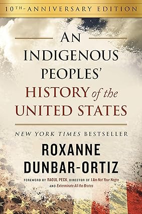 Book cover of 'An Indigenous Peoples' History of the United States' with a textured background.