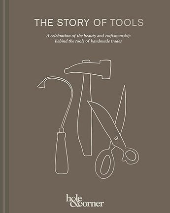 Book cover of 'The Story of Tools' with line drawings of a hammer, wrench, and scissors on a brown background.