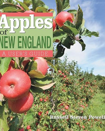 Book cover of 'Apples of New England: A User's Guide' with apples and orchard background.