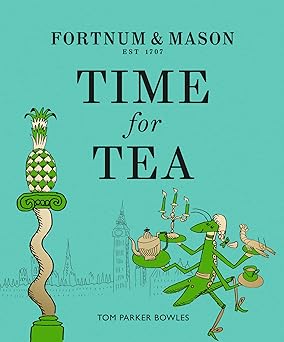 Book cover of 'Time for Tea' by Fortnum & Mason with illustrations and text.
