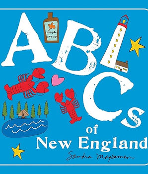 Book cover of 'ABCs of New England' with illustrations of a lighthouse, lobsters, maple syrup, and camping on a blue background