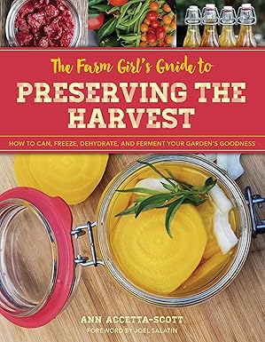 Book cover of 'The Farm Girl's Guide to Preserving the Harvest' with images of preserved food and canning jars.