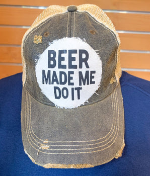 Beer Made Me Do It Trucker Hat