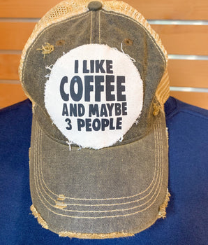 "I Like Coffee and Maybe 3 People" Baseball Hat