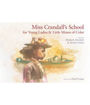 Miss Crandall's School for Young Ladies and Little Misses of Color