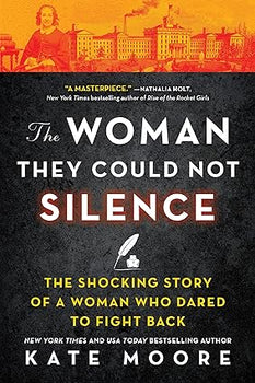 The Woman They Could Not Silence: One Woman, Her Incredible Fight for Freedom, and The Men Who Tried to Make Her Disappear